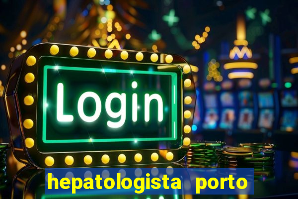 hepatologista porto alegre ipe